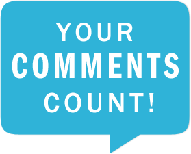 "Your Comments Count!" in a speech bubble